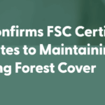 Study Confirms FSC Certification Contributes to Maintaining and Increasing Forest Cover 🌲